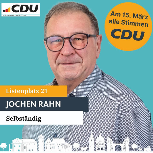 Jochen Rahn auf unserem Listenplatz 21.