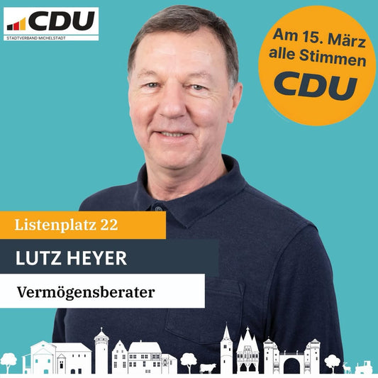 Lutz Heyer lebt in der Kernstadt und bringt als Vermögensberater genau das in die Kommunalpolitik ein, was dort gebraucht wird.
